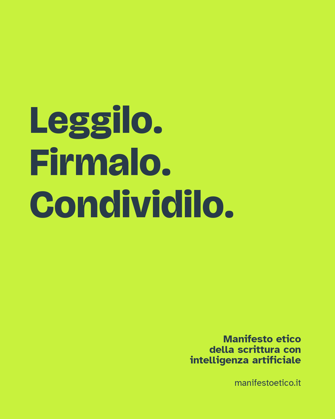 Soggetto social con la frase Leggilo. Firmalo. Condividilo.